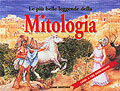 Le più belle leggende della mitologia (Tridimensionale)