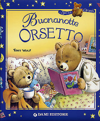 Buonanotte Orsetto Tony Wolf Giunti Editore