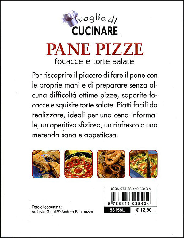 Voglia di Cucinare Pane, pizze, focacce e torte salate::Anche senza glutine
