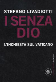 I senza Dio. L'inchiesta sul Vaticano