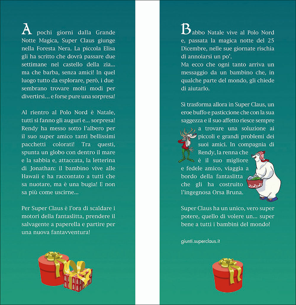Quanti regali Super Claus!