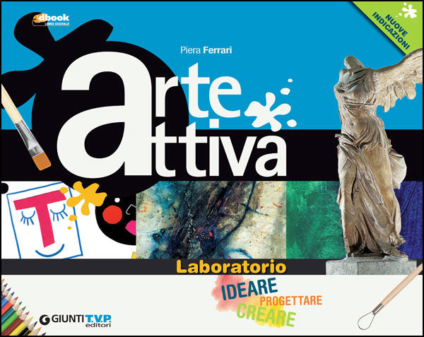 Arte Attiva - Storia dell'Arte + Comunicazione visiva + Laboratorio