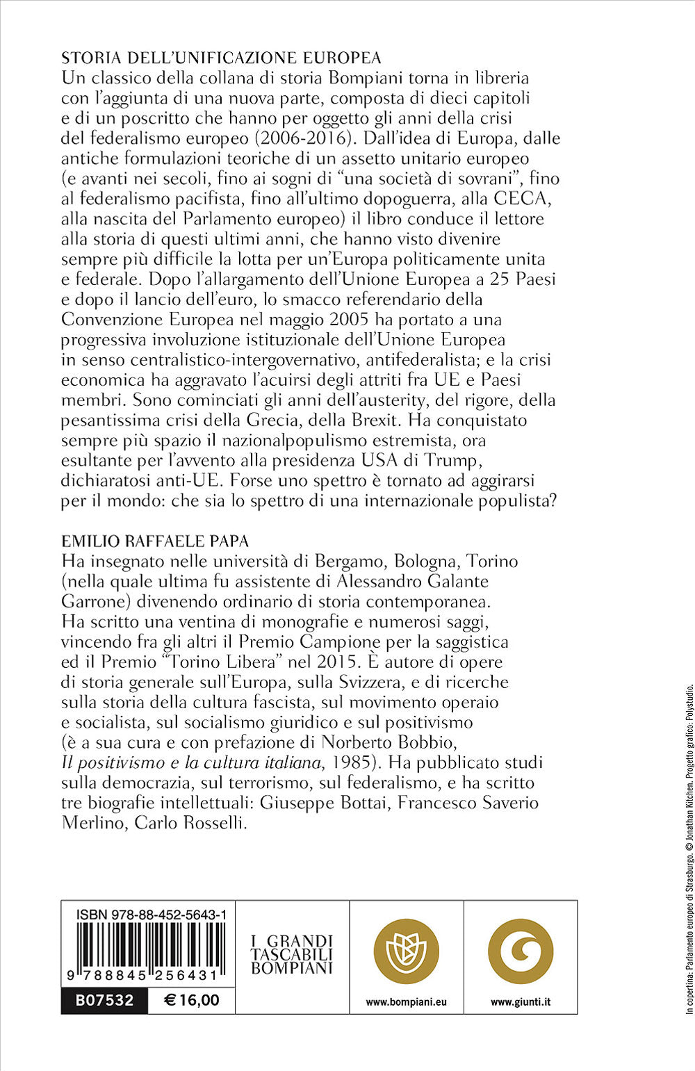 Storia dell'unificazione europea::Le origini e la crisi di un progetto rivoluzionario - I padri fondatori, le istituzioni comunitarie, le concezioni europeiste e le resistenze all'integrazione, la crisi greca, la Brexit, l'avvento di Trump