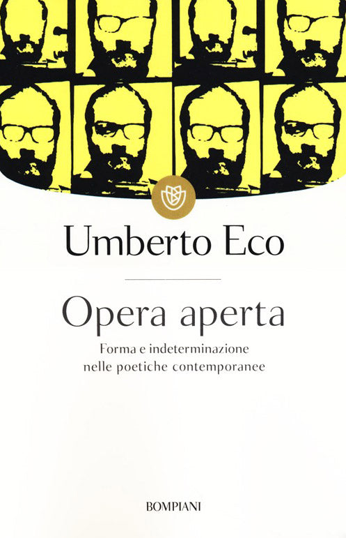 Opera aperta. Forma e indeterminazione nelle poetiche contemporanee