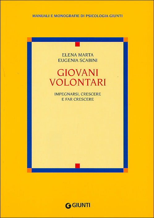 Giovani volontari::Impegnarsi, crescere e far crescere