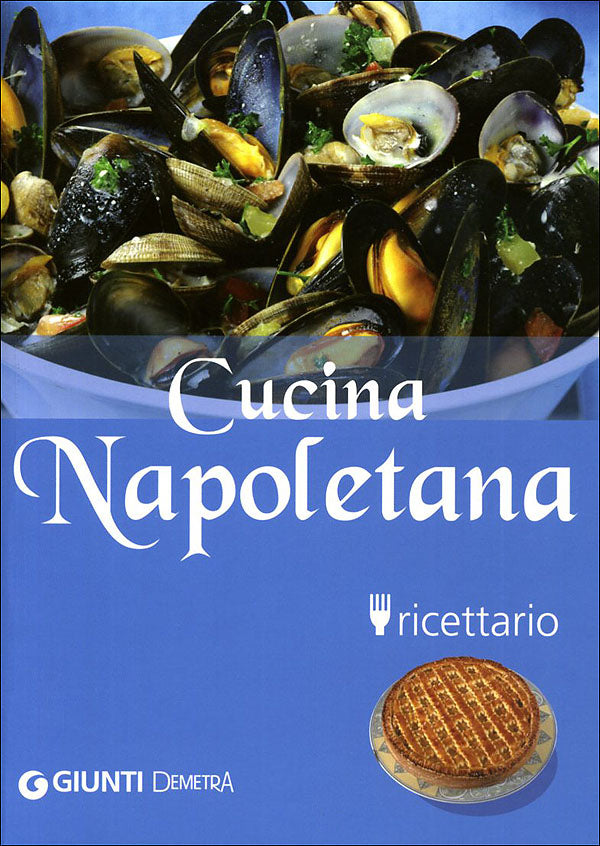 Cucina Napoletana::ricettario - Nuova edizione
