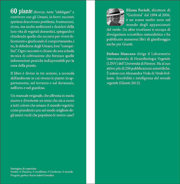 Piante sull'orlo di una crisi di nervi::Consigli vegetali per vivere felici con gli Umani