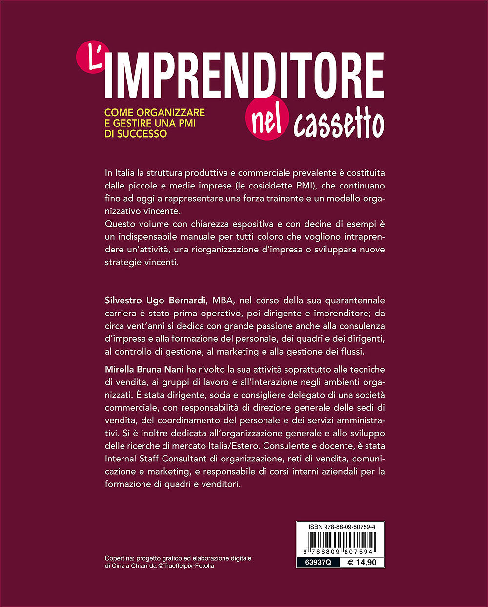 L'imprenditore nel cassetto::Come organizzare e gestire una PMI di successo - Guida alle fuzioni e ai modelli organizzativi aziendali