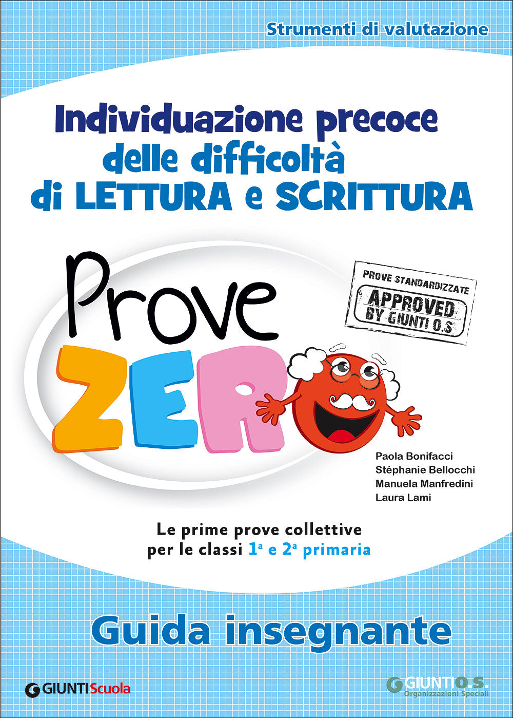 Prove Zero - Guida insegnante::Strumenti di valutazione - Individuazione precoce delle difficoltà di lettura e scrittura