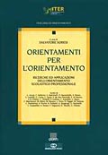 Orientamenti per l'orientamento::Ricerche e applicazioni dell'orientamento scolastico-professionale
