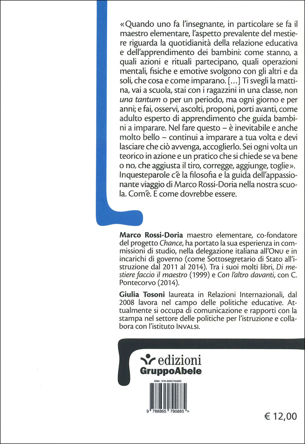 La scuola è mondo::Conversazioni su strada e istituzioni