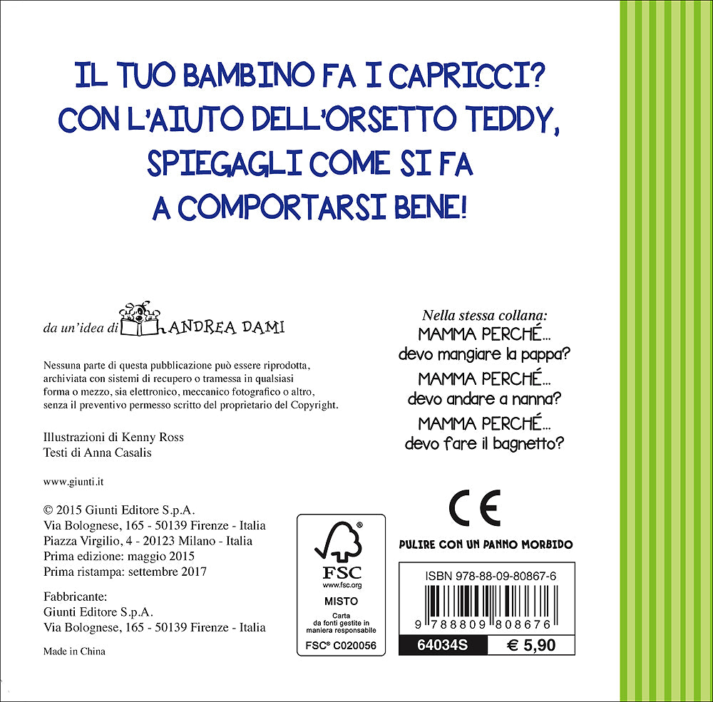 Mamma, perché... non devo fare i capricci?