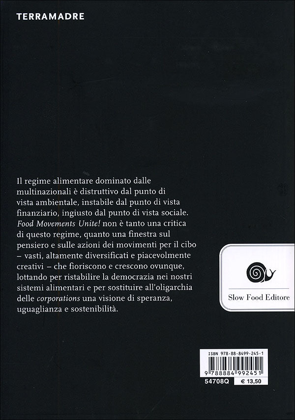 Food Movements Unite!::Strategie per trasformare i nostri sistemi alimentari