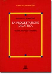 La progettazione didattica::Teorie, metodi, contesti