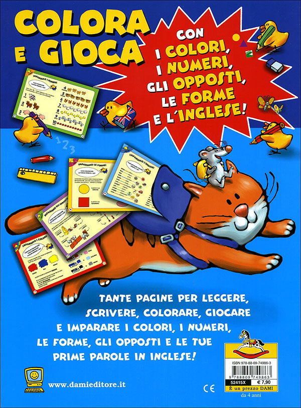 Colora e Gioca::Con i colori, i numeri, gli opposti, le forme e l'inglese!