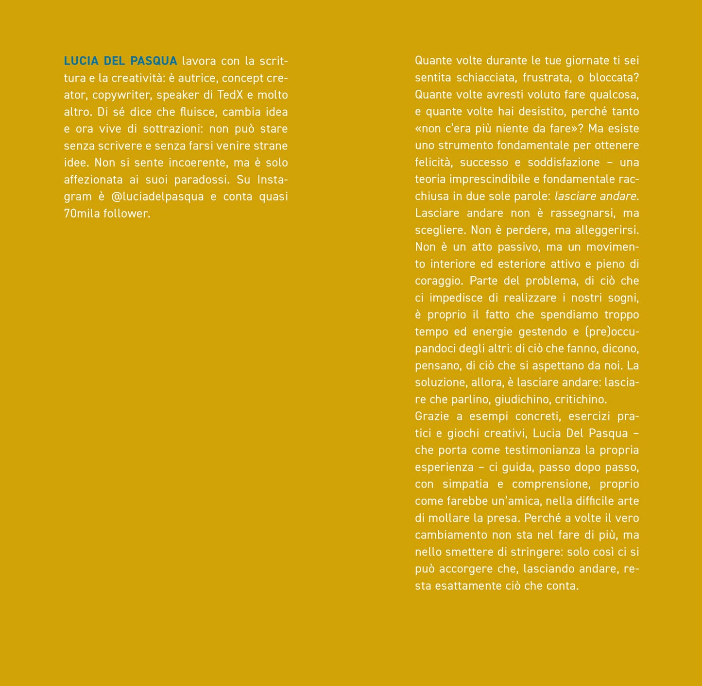 L'arte di lasciare andare::La teoria per liberarci da tutti i condizionamenti