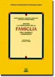 Dentro la complessità della famiglia::Crisi, risorse e cambiamenti