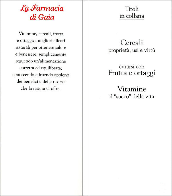 Cereali::Proprietà, usi e virtù