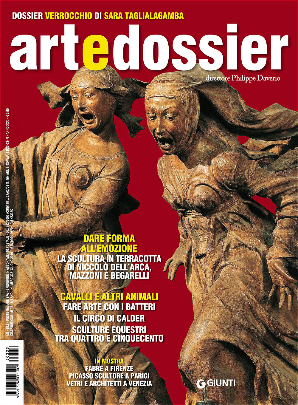 Art e dossier n. 333, giugno 2016::allegato a questo numero il dossier: Verrocchio di Sara Taglialagamba