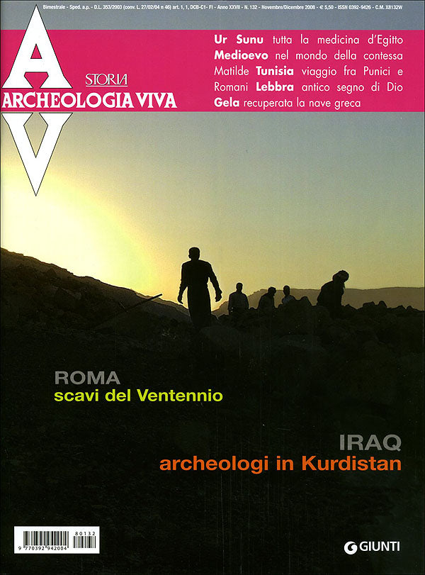 Archeologia Viva n. 132 - novembre/dicembre 2008::Rivista bimestrale