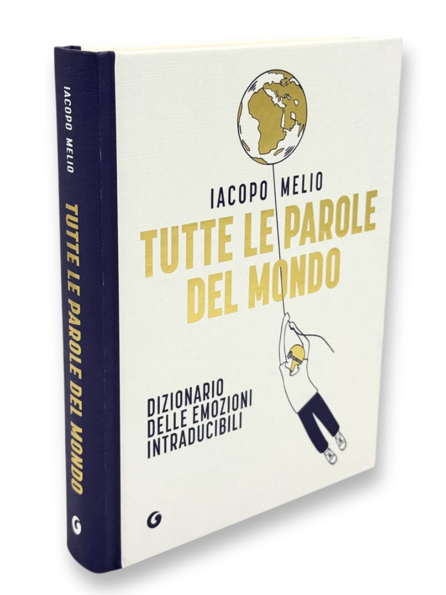 Tutte le parole del mondo::Dizionario delle emozioni intraducibili