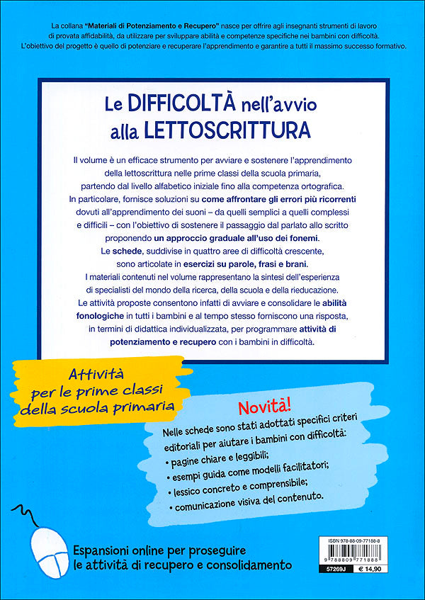 Le difficoltà nell'avvio alla lettoscrittura::Come affrontare gli errori ricorrenti lavorando con parole, frasi e brani