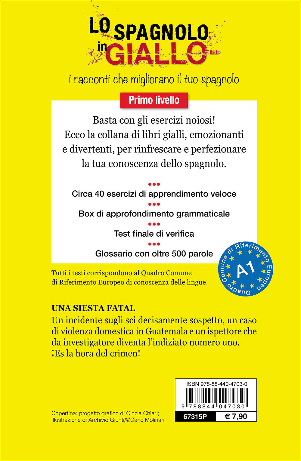 Una siesta fatal::I racconti che migliorano il tuo spagnolo - Primo livello