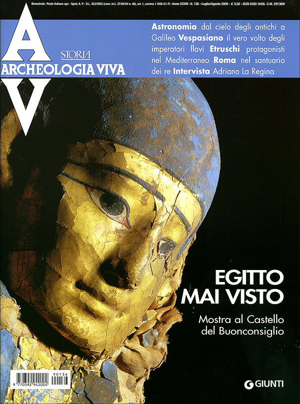 Archeologia Viva n. 136 - luglio/agosto 2009::Rivista bimestrale