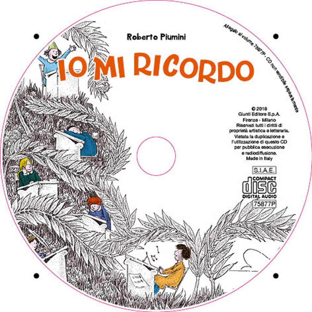 Io mi ricordo + CD::Nel CD allegato le poesie lette dall'Autore
