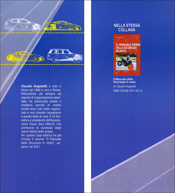 Il manuale della sicurezza in auto