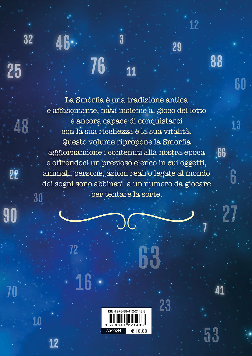 I sogni e i numeri. La smorfia vincente del lotto ::L’antica smorfia napoletana aggiornata con le voci della nostra nuova realtà