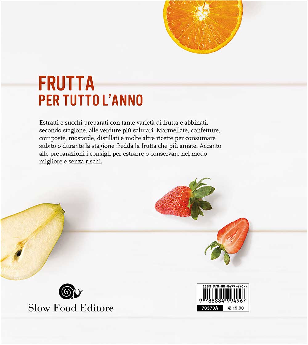 Succhi estratti marmellate conserve::Frutta per tutto l'anno