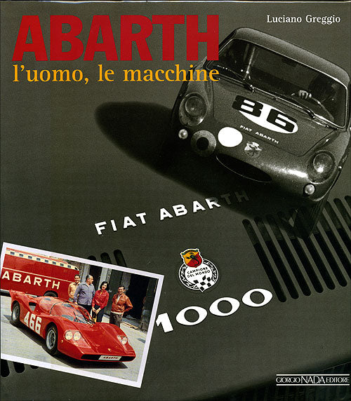 Abarth::l'uomo, le macchine