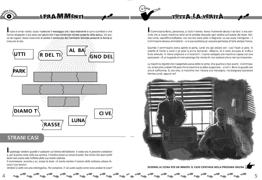Detective per un giorno::Quiz, misteri ed enigmi
