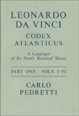 Leonardo da Vinci, Codex Atlanticus - 2 volumes::A Catalogue of Its Newly Restored Sheets