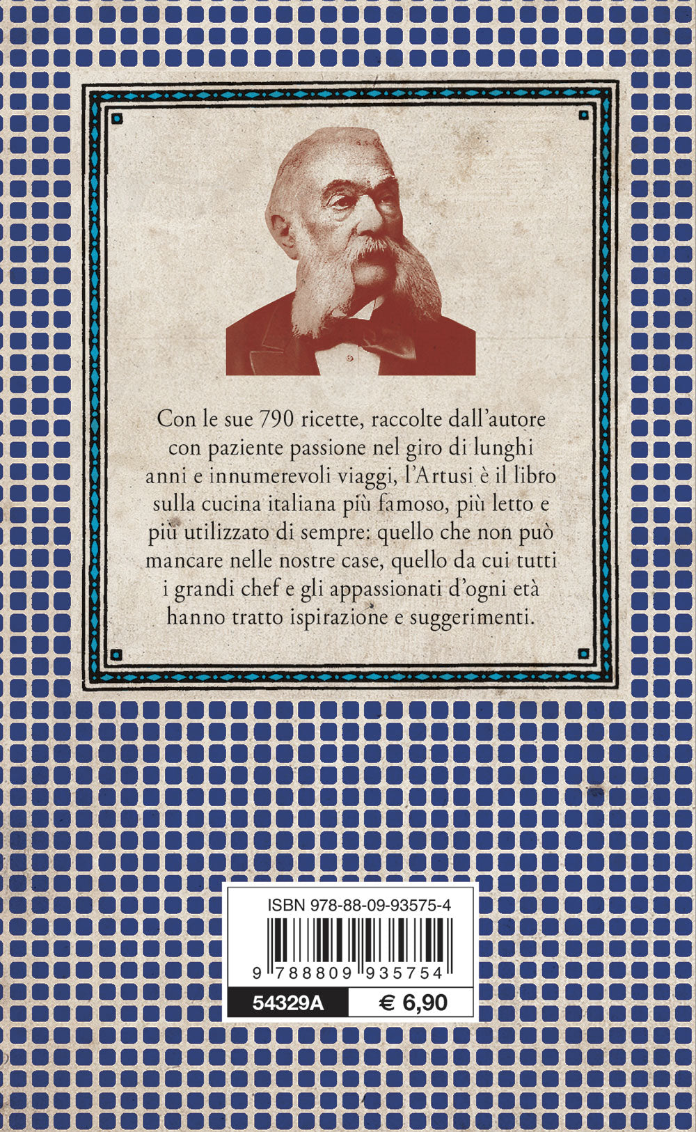 La Scienza in cucina e l'Arte di mangiar bene::Manuale pratico per le famiglie compilato da Pellegrino Artusi - 790 ricette e in Appendice ''La cucina per gli stomachi deboli''