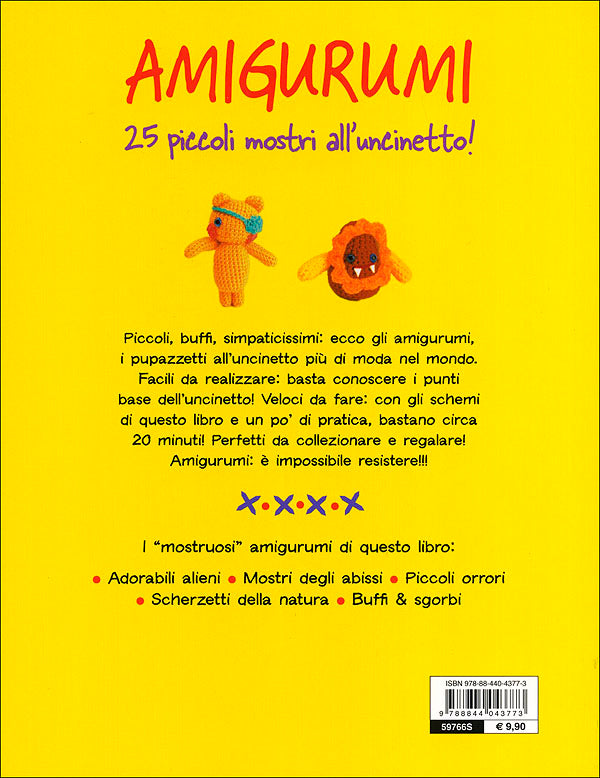 Amigurumi::25 piccoli mostri all'uncinetto!