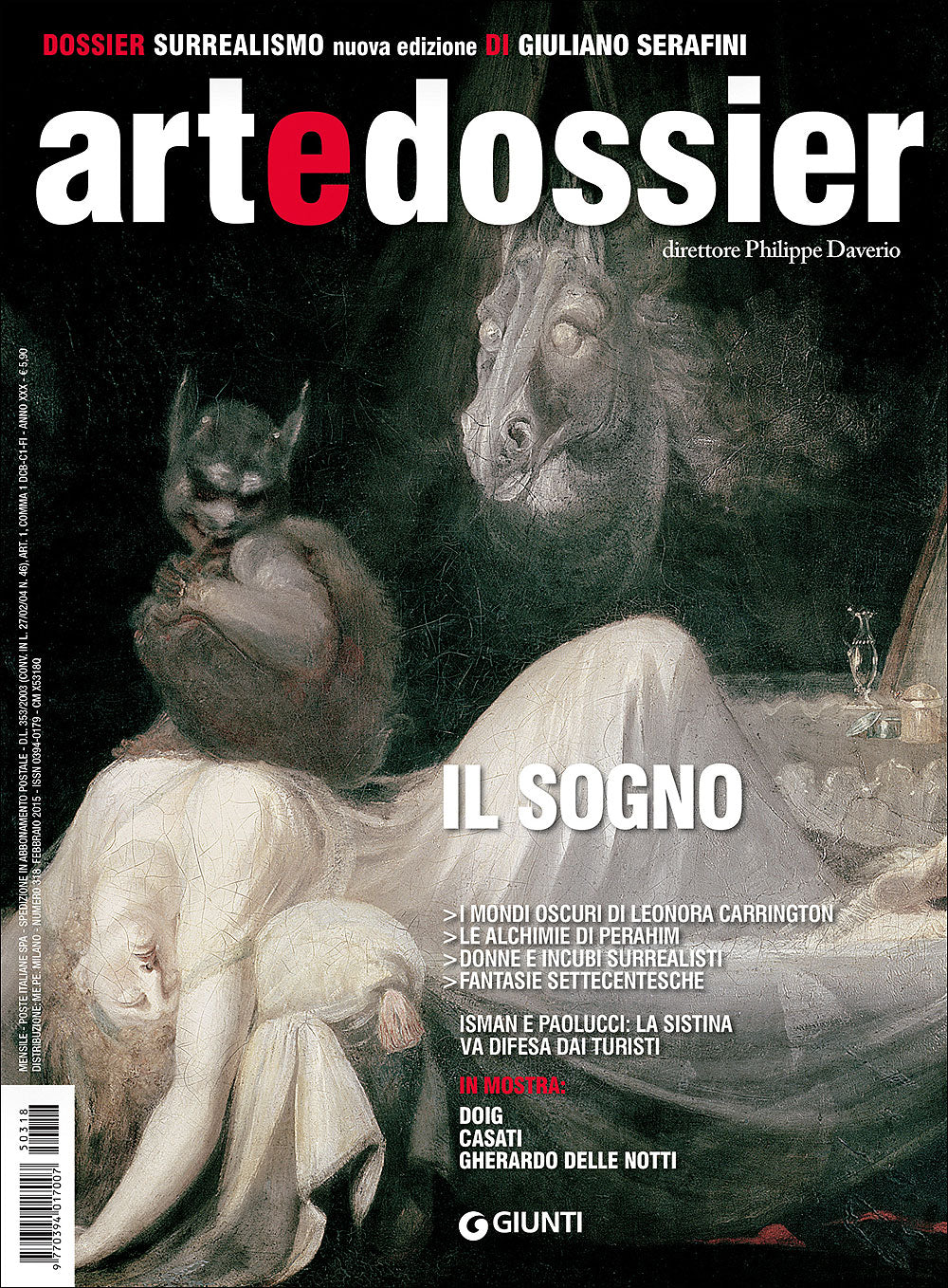 Art e dossier n. 318, febbraio 2015::allegato a questo numero il dossier: Surrealismo di Giuliano Serafini