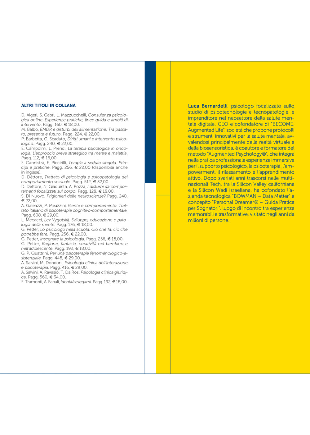 Guida psicologica alla rivoluzione digitale::I pericoli delle tecnopatologie, le opportunità delle psicotecnologie