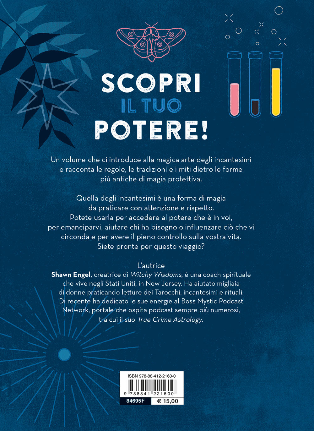 Il libro degli incantesimi::Sortilegi, magie e rituali