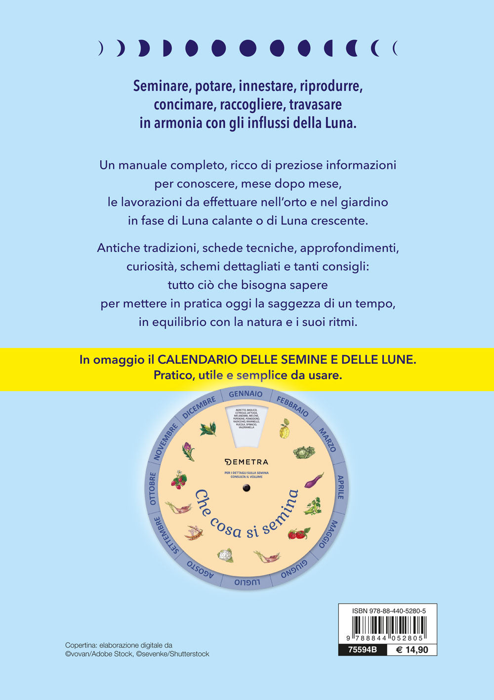 Calendario lunare per l'orto e il giardino::Coltivare in armonia con gli influssi della Luna - In omaggio il Calendario delle semine e delle lune