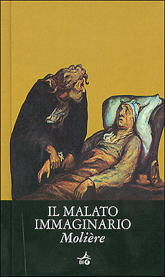 Il malato immaginario::Testo originale a fronte