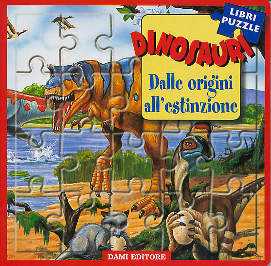Dinosauri. Dalle origini all'estinzione::con 5 puzzles da 20 pezzi