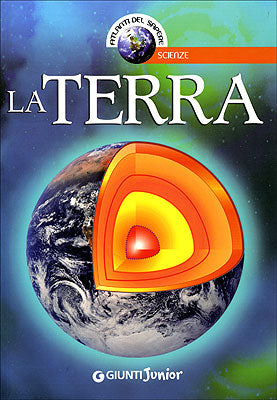 La Terra::Illustrazioni di Michele Gambin, Bernardo Mannucci, Lanfranco Shuhmann