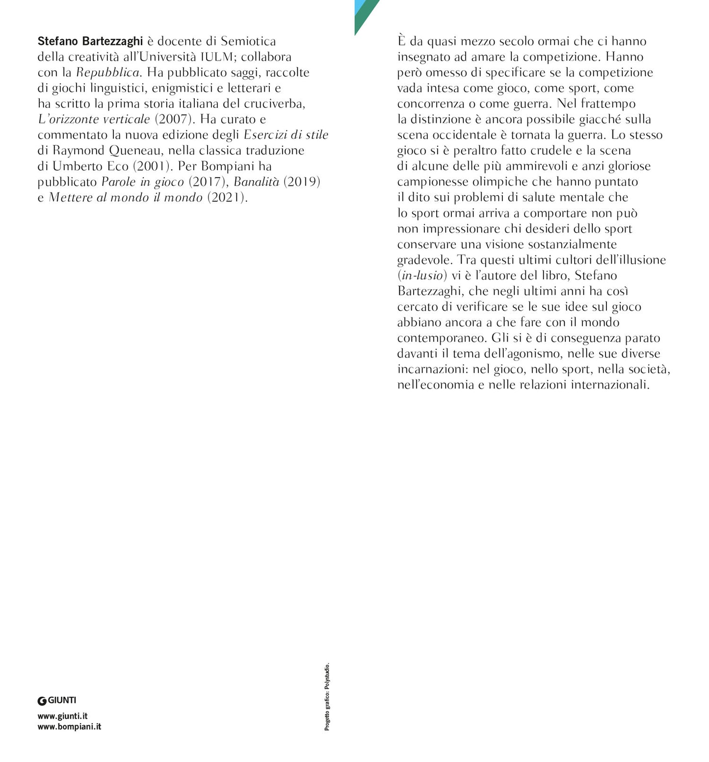 Chi vince non sa cosa si perde::Agonismo. Gioco. Guerra