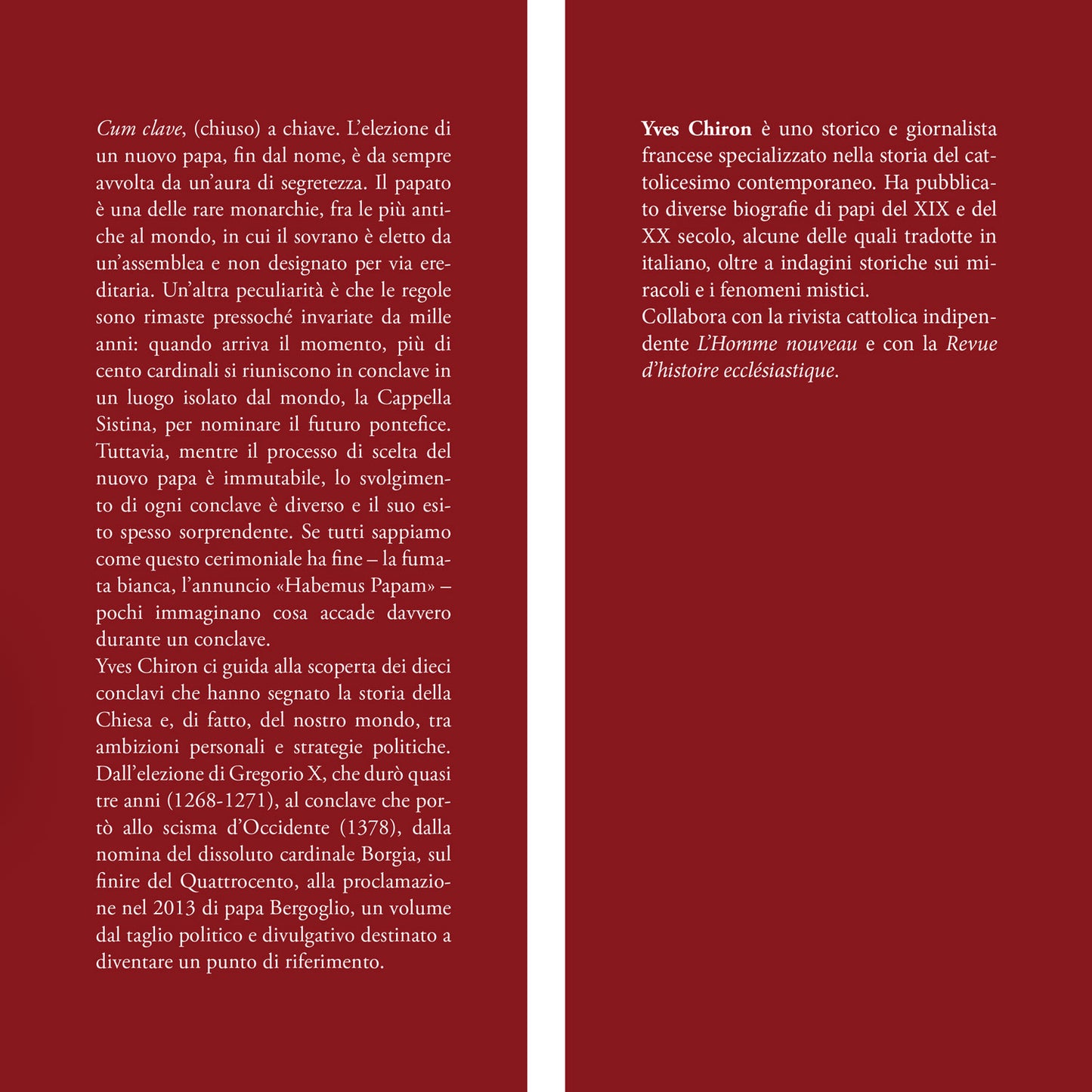 Habemus Papam::Segreti e misteri dei dieci conclavi che hanno fatto la storia