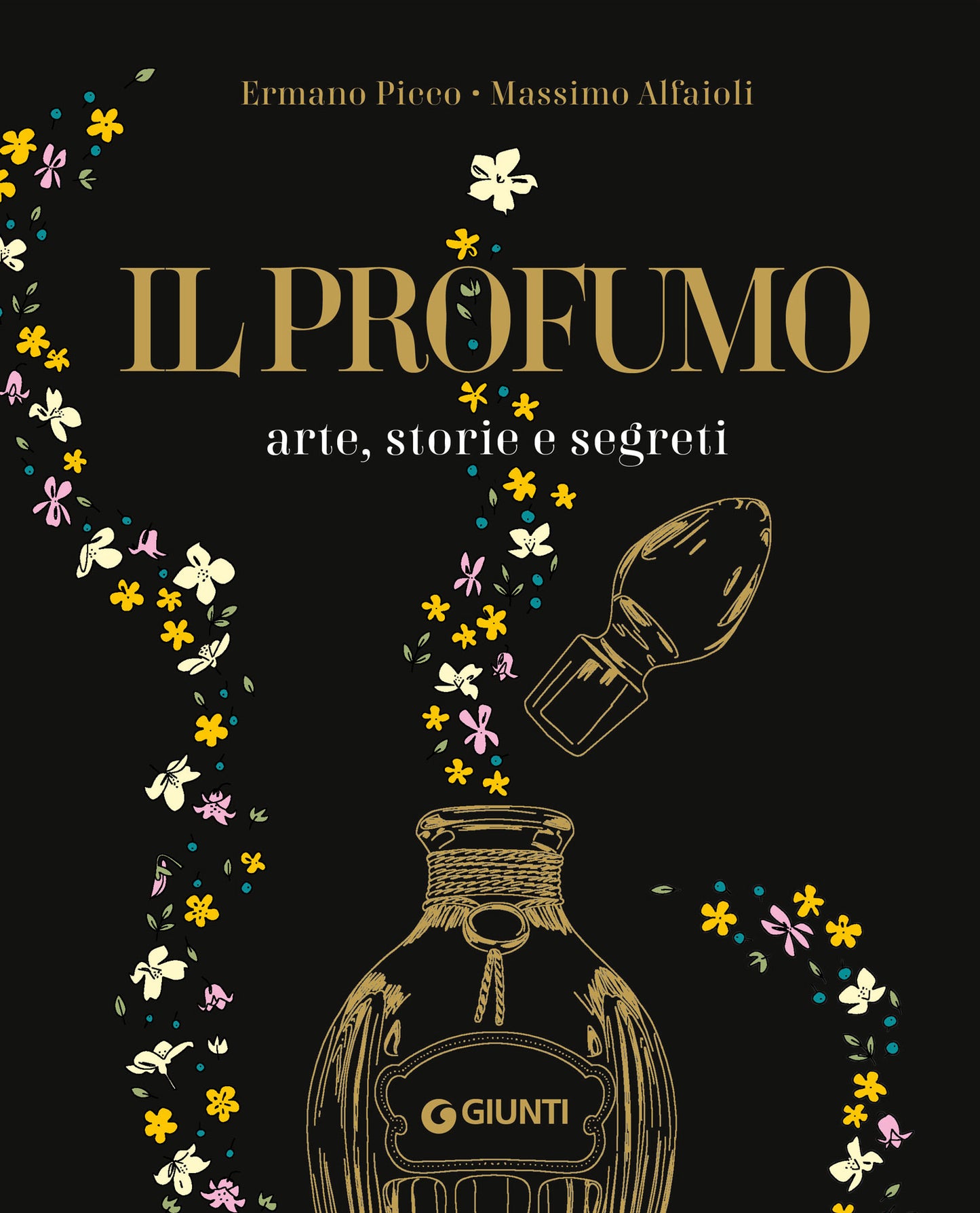IL PROFUMO. GUIDA COMPLETA