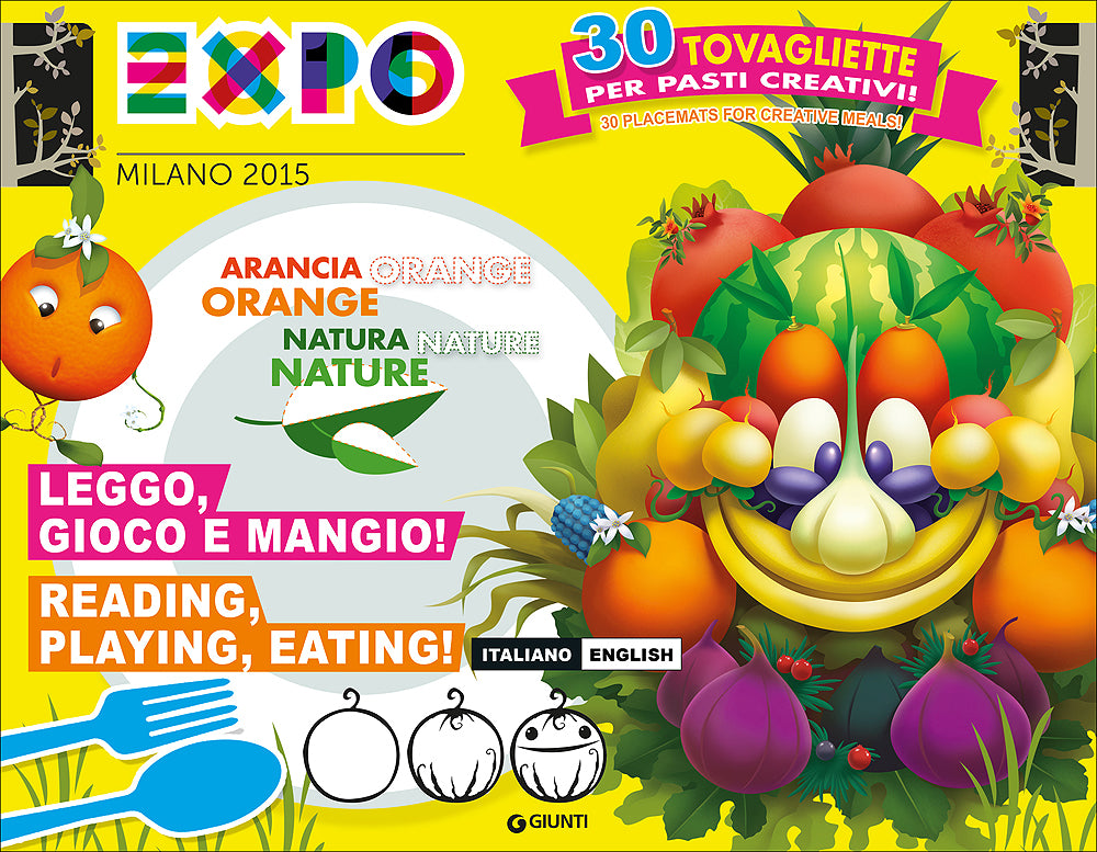 Expo. Leggo, gioco e mangio!::Reading, playing, eating! - 30 tovagliette per pasti creativi!