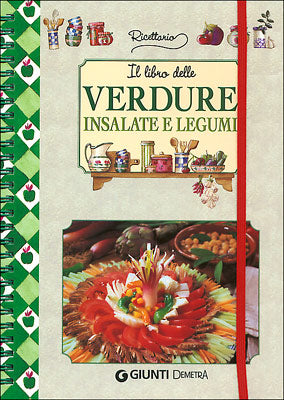 Il libro delle Verdure, Insalate e Legumi