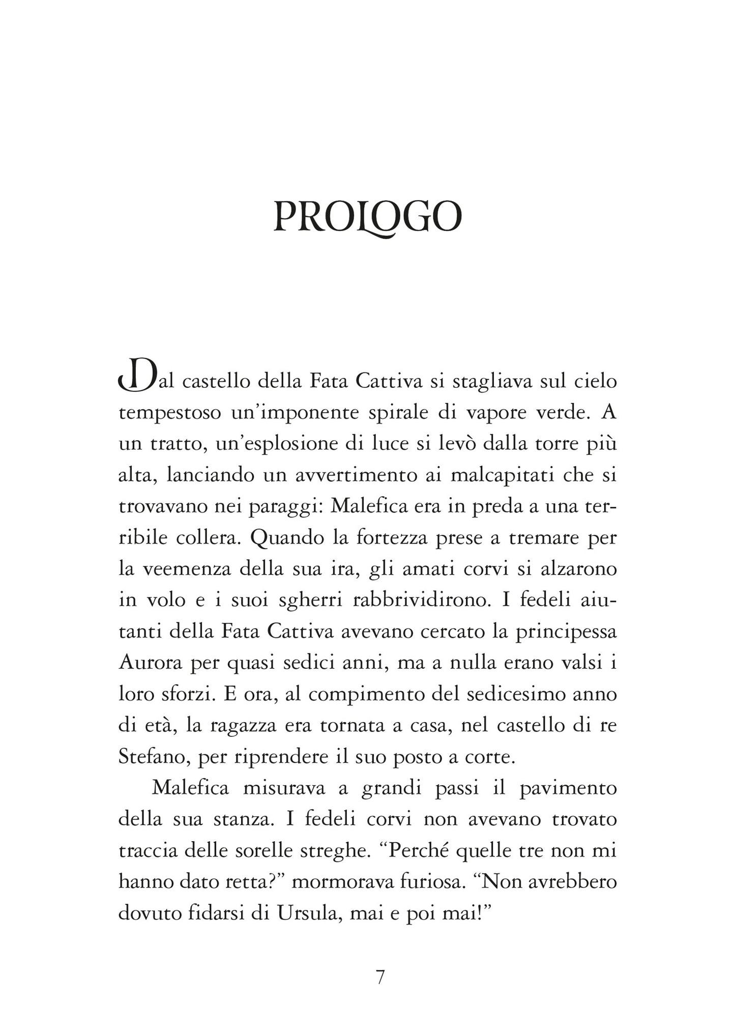 Malefica La Signora del male Disney Villains::La vera storia